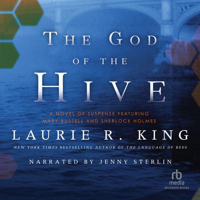 The God of the Hive by Laurie R. King audiobook