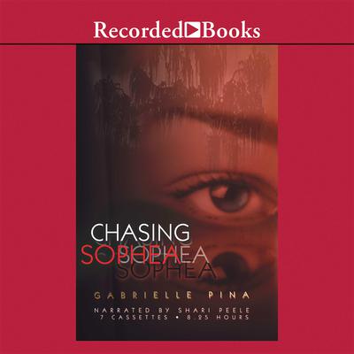 Chasing Sophea by Gabrielle Pina audiobook