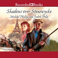 Shadows over Stonewycke by Michael Phillips audiobook