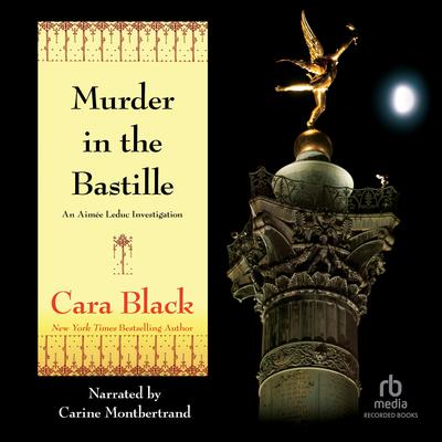 Murder in the Bastille by Cara Black audiobook