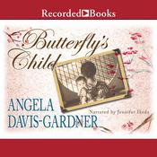 Butterfly's Child by  Angela Davis-Gardner audiobook