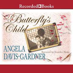 Butterfly's Child by Angela Davis-Gardner audiobook