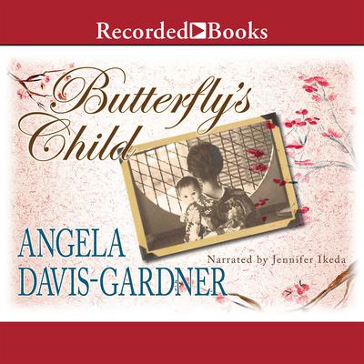 Butterfly's Child by Angela Davis-Gardner audiobook
