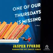 One of Our Thursdays is Missing by  Jasper Fforde audiobook