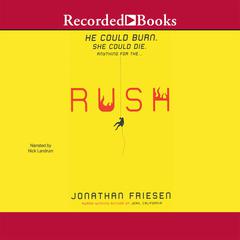 Rush by Jonathan Friesen audiobook