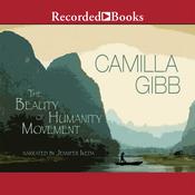 The Beauty of Humanity Movement by  Camilla Gibb audiobook