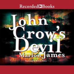 John Crow's Devil by Marlon James audiobook