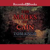 The Marks of Cain by  Tom Knox audiobook