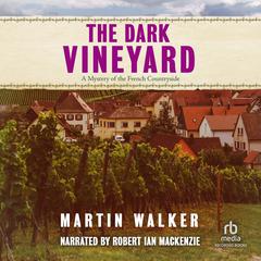 The Dark Vineyard by Martin Walker audiobook