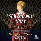 The Husband Trap by  Tracy Anne Warren audiobook