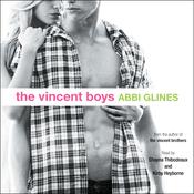The Vincent Boys by  Abbi Glines audiobook