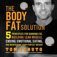 The Body Fat Solution by Tom Venuto audiobook