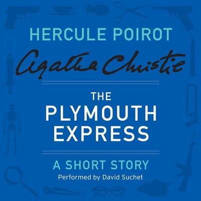 The Plymouth Express by Agatha Christie audiobook