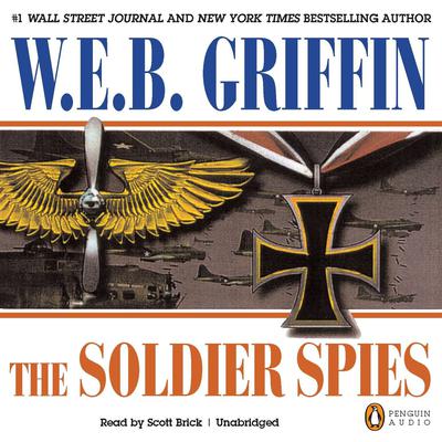 Soldier Spies by W. E. B. Griffin audiobook