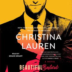 Beautiful Bastard by Christina Lauren audiobook
