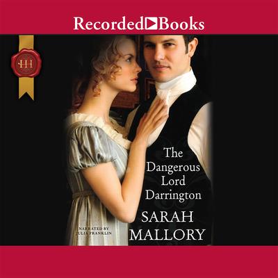 The Dangerous Lord Darrington by Sarah Mallory audiobook