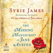 The Missing Manuscript of Jane Austen by  Syrie James audiobook