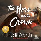 The Hero and the Crown by  Robin McKinley audiobook
