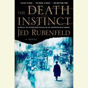 The Death Instinct by  Jed Rubenfeld audiobook