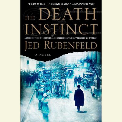 The Death Instinct by Jed Rubenfeld audiobook