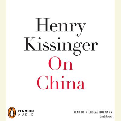 On China by Henry Kissinger audiobook