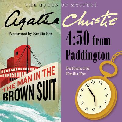 Man in the Brown Suit & 4:50 From Paddington by Agatha Christie audiobook