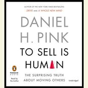 To Sell Is Human by  Daniel H. Pink audiobook