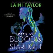 Days of Blood & Starlight by  Laini Taylor audiobook