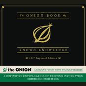 The Onion Book of Known Knowledge by  The Onion Inc. audiobook