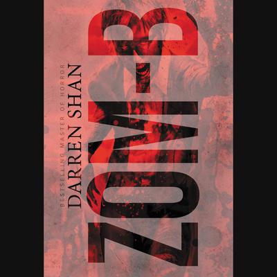 Zom-B by Darren Shan audiobook