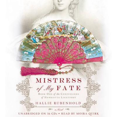 Mistress of My Fate by Hallie Rubenhold audiobook