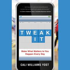 Tweak It by Cali Williams Yost audiobook