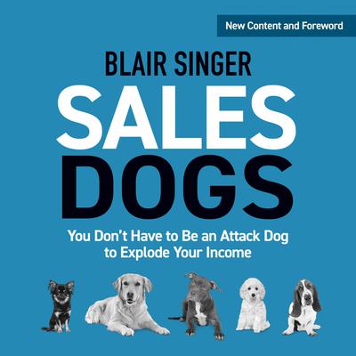 Rich Dad Advisors: SalesDogs by Blair Singer audiobook