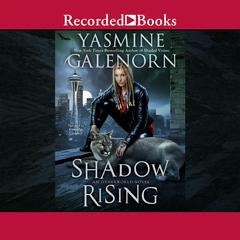 Shadow Rising by Yasmine Galenorn audiobook