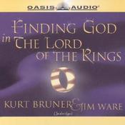 Finding God in The Lord of the Rings by  Kurt Bruner audiobook