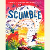 Scumble by  Ingrid Law audiobook