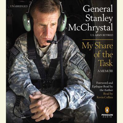 My Share of the Task by Stanley McChrystal audiobook