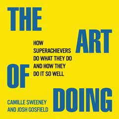 The Art Doing by Camille Sweeney audiobook