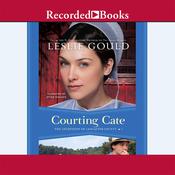Courting Cate by  Leslie Gould audiobook