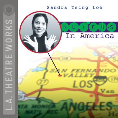 Aliens in America by Sandra Tsing Loh audiobook