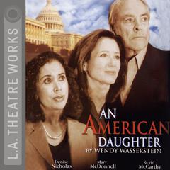 An American Daughter by Wendy Wasserstein audiobook