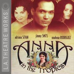 Anna in the Tropics by Nilo Cruz audiobook
