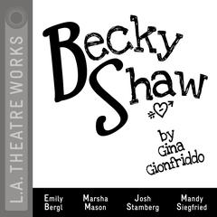 Becky Shaw by Gina Gionfriddo audiobook
