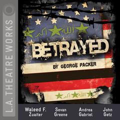 Betrayed by George Packer audiobook