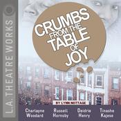 Crumbs from the Table of Joy by  Lynn Nottage audiobook