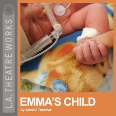 Emma’s Child by Kristine Thatcher audiobook