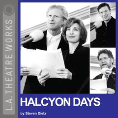 Halcyon Days by Steven Dietz audiobook