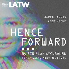 Henceforward... by Alan Ayckbourn audiobook