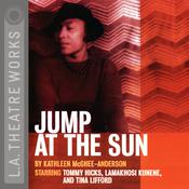Jump at the Sun by  Kathleen McGhee-Anderson audiobook