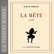 La Bête by  David Hirson audiobook